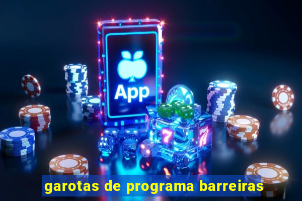 garotas de programa barreiras